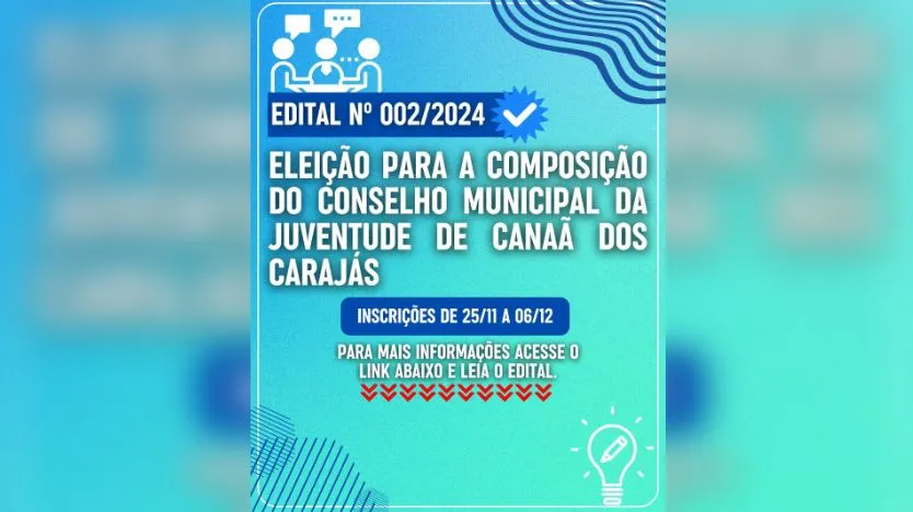Publicado Edital para eleição do Conselho Municipal da Juventude de Canaã dos Carajás