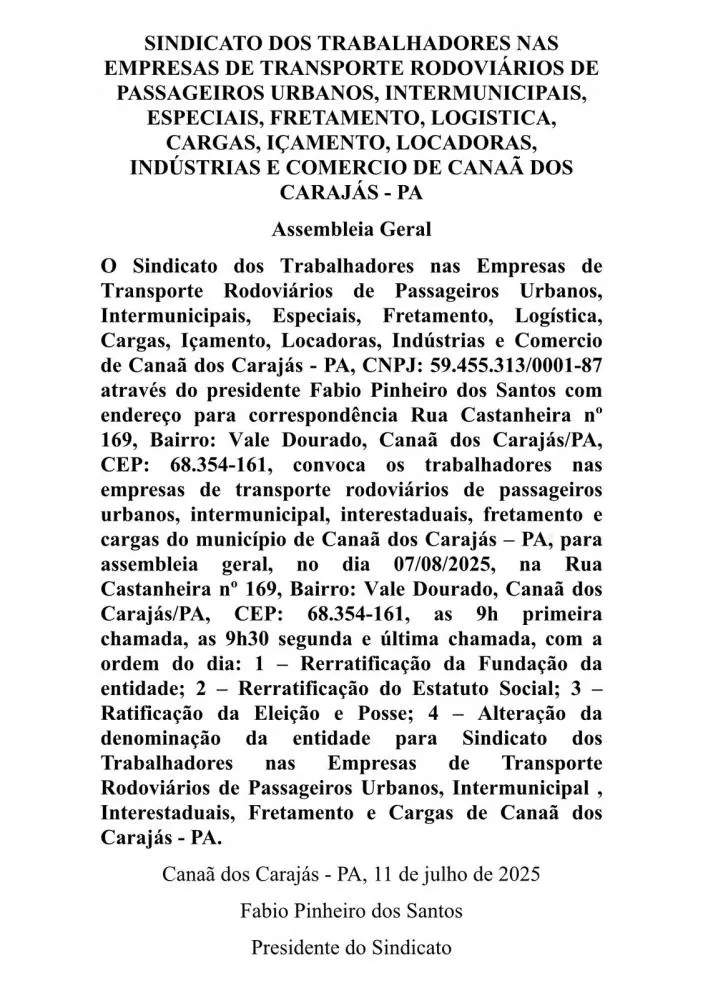 SINDICATO DOS TRABALHADORES NAS EMPRESAS DE TRANSPORTE RODOVIÁRIOS DE PASSAGEIROS URBANOS, INTERMUNICIPAIS, ESPECIAIS, FRETAMENTO, LOGISTICA, CARGAS, IÇAMENTO, LOCADORAS, INDÚSTRIAS E COMERCIO DE CANAÃ DOS CARAJÁS - PA